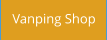 Vanping Shop